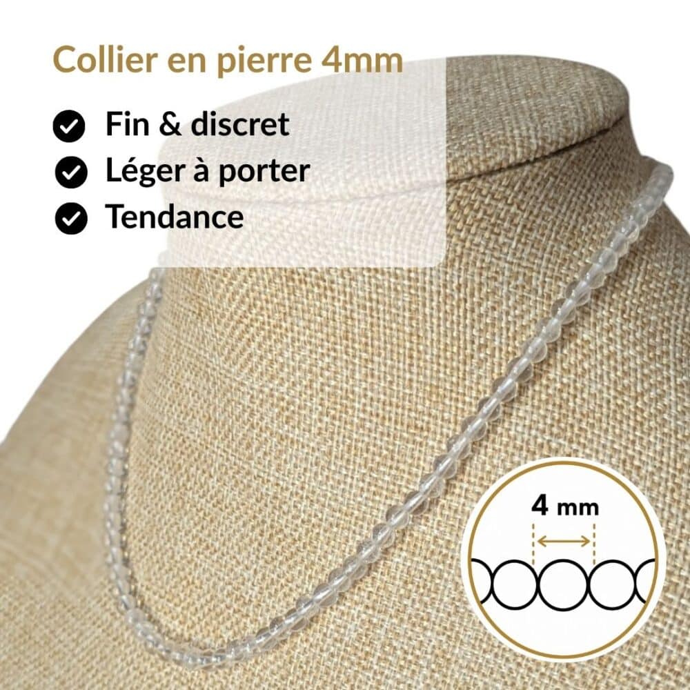 Collier en pierre naturelle cristal de roche de 4 mm, léger, discret et confortable. Un bijou raffiné qui accompagne toutes vos tenues tout en vous permettant de profiter des vertus traditionnellement associées au cristal de roche, favorisant la clarté mentale, l'équilibre et l'harmonie.