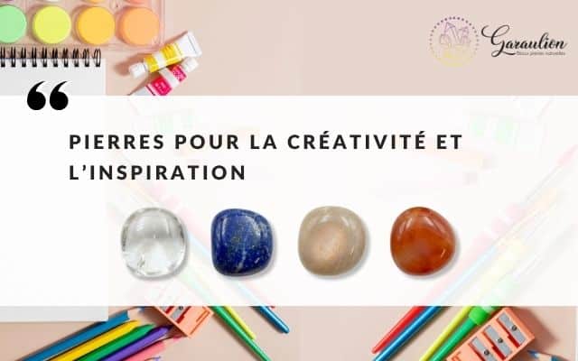 Créativité et inspiration : quelles pierres naturelles pour retrouver un esprit créatif et inspiré ?
